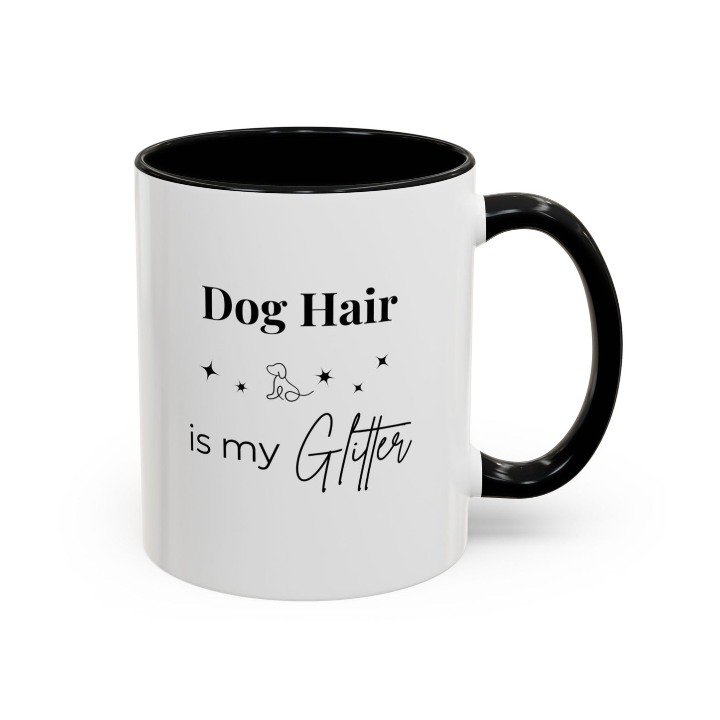 Dog Hair Is My Glitter Accent Mug | Funny Dog Lover Coffee Mug